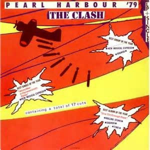 THE CLASH - Pearl Harbour '79 (The Clash)