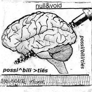 NULL AND VOID - Possibilities (Discoverable Thoughts)