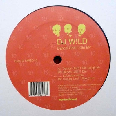DJ W!LD - Dance Until I Die EP