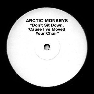 ARCTIC MONKEYS - Don't Sit Down 'Cause I've Moved Your Chair