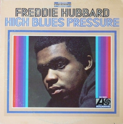 FREDDIE HUBBARD - High Blues Pressure