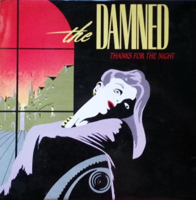 THE DAMNED - Thanks For The Night / Nasty