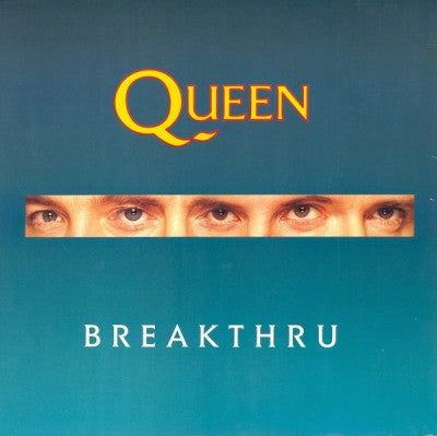 QUEEN - Breakthru