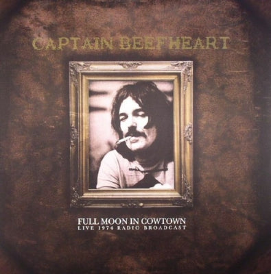 CAPTAIN BEEFHEART - Full Moon In Cowtown (Live 1974 Radio Broadcast)