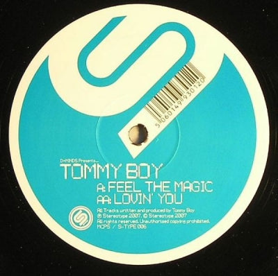 TOMMY BOY - Feel The Magic / Lovin You