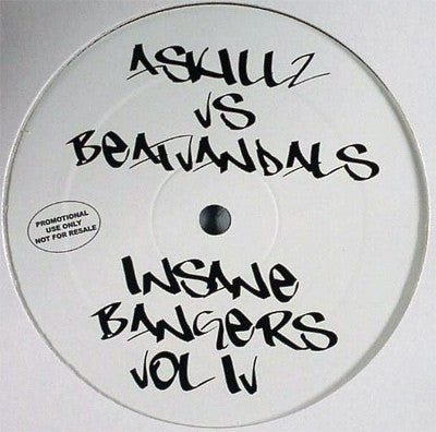 ASKILLZ VS. BEATVANDALS - Insane Bangers Vol. IV