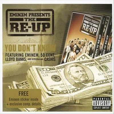 EMINEM - Eminem Presents The Re-Up - You Don't Know