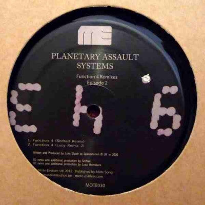 PLANETARY ASSAULT SYSTEMS - Function 4 Remixes Episode 2