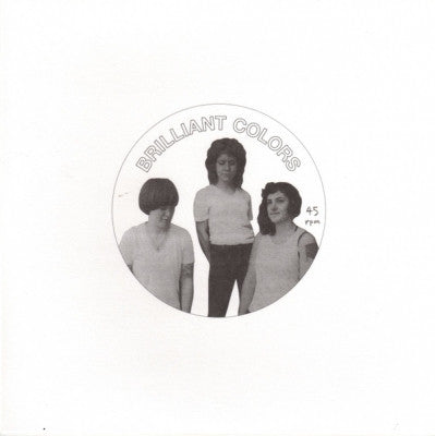 BRILLIANT COLORS - Never Mine / Kissing's Easy