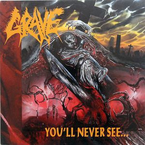 GRAVE - You'll Never See...