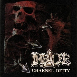 IMPALER - Charnel Deity