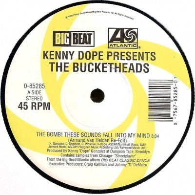 KENNY DOPE PRESENTS THE BUCKETHEADS / FULL INTENTION - The Bomb! (These Sounds Fall Into My Mind) / America (I Love America)