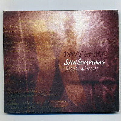DAVE GAHAN - Saw Something / Deeper & Deeper