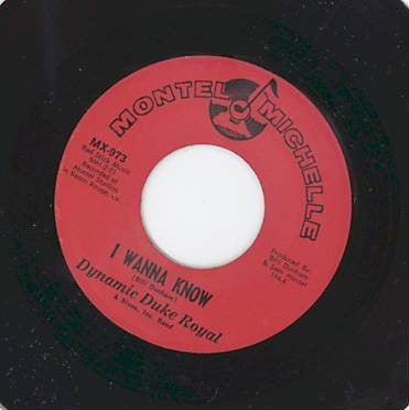 DYNAMIC DUKE ROYAL & BLUES, INC. BAND - I Wanna Know / Let Me Prove My Love