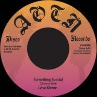 LEW KIRTON - Something Special / Love, I Don't Want Your Love