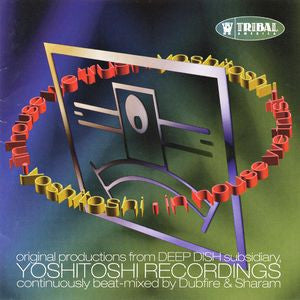 DUBFIRE & SHARAM - Yoshitoshi Artists - In House We Trust Vol. 1