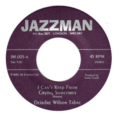 DEIRDRE WILSON TABAC - I Can't Keep From Crying Sometimes / Get Back