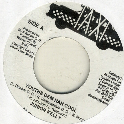 JUNIOR KELLY - Youths Dem Nah Cool / Cuss Cuss Version