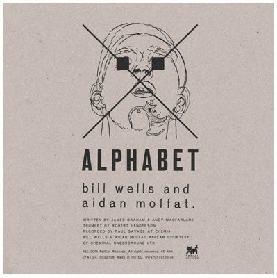 AIDAN MOFFAT & BILL WELLS - Alphabet / (If You) Keep Me In Your Heart