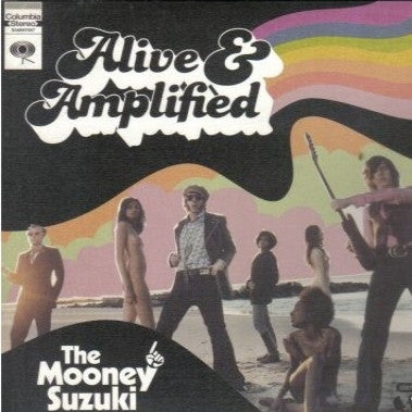 THE MOONEY SUZUKI - Alive & Amplified