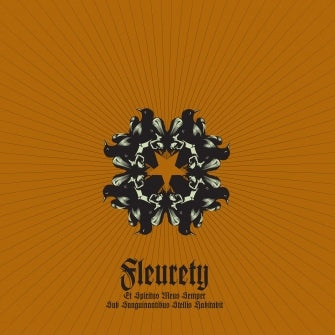 FLEURETY - Et Spiritus Meus Semper Sub Sanguinantibus Stellis Habitabit
