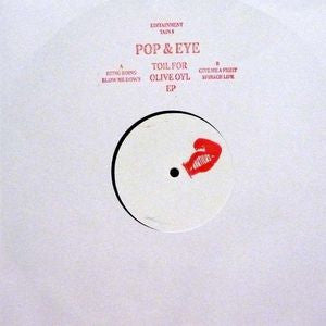 POP & EYE - Toil For Olive Oyl EP