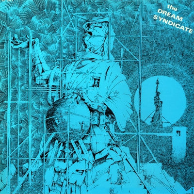 THE DREAM SYNDICATE - The Days Of Wine And Roses