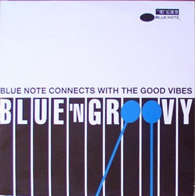 VARIOUS ARTISTS - Blue N' Groovy - Blue Note Connects With The Good Vibes