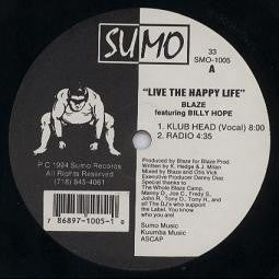 BLAZE - Live The Happy Life