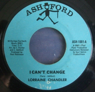 LORRAINE CHANDLER - I Can't Change / What Can I Do