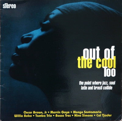 VARIOUS ARTISTS - Out Of The Cool Too - Where Jazz, Soul, Latin and Brasil collide