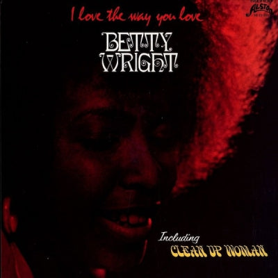 BETTY WRIGHT - I Love The Way You Love