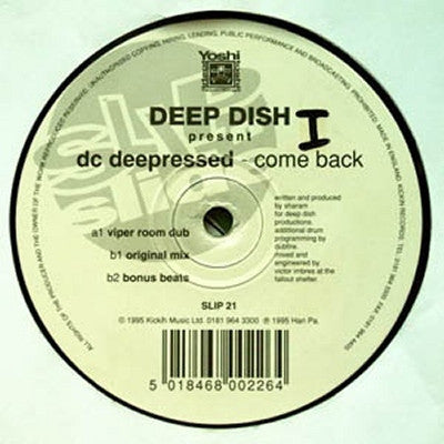 DEEP DISH PRESENT DC DEEPRESSED - Come Back