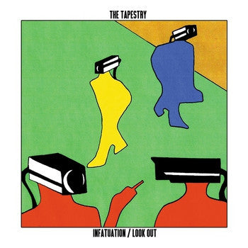 THE TAPESTRY - Infatuation / Look Out