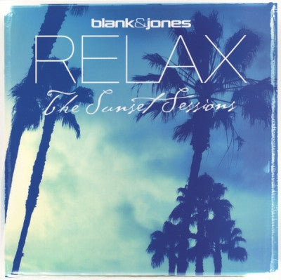BLANK & JONES - Relax - The Sunset Sessions