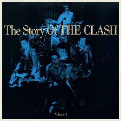 THE CLASH - The Story Of The Clash Volume 1