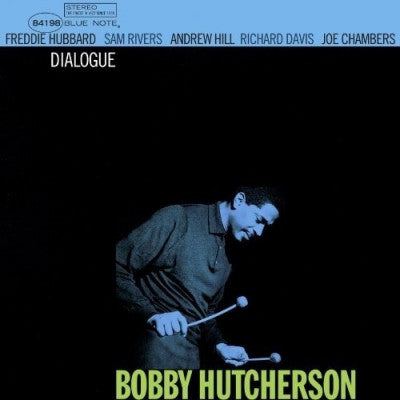 BOBBY HUTCHERSON - Dialogue