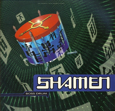 THE SHAMEN - Boss Drum