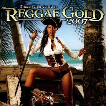 VARIOUS ARTISTS - Reggae Gold 2007 - Treasure Of The Caribbean