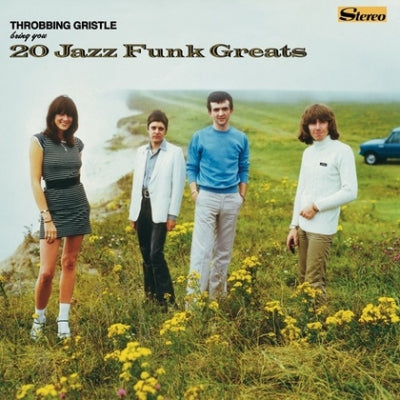 THROBBING GRISTLE - 20 Jazz Funk Greats