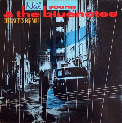 NEIL YOUNG & THE BLUENOTES - This Note's For You