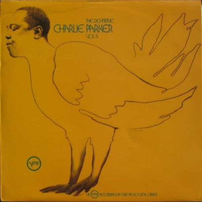 CHARLIE PARKER - The Definitive Charlie Parker Vol. 5