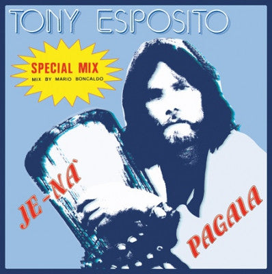 TONY ESPOSITO - Je-na /  Pagaia