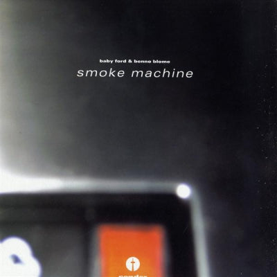BABY FORD & BENNO BLOME - Smoke Machine