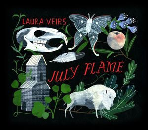 LAURA VEIRS - July Flame