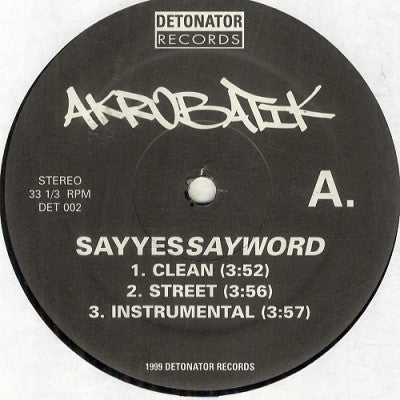 AKROBATIK - SayYesSayWord / Militant Raw / Live
