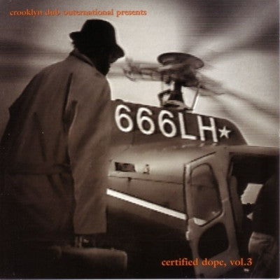 VARIOUS ARTISTS - Crooklyn Dub Outernational - Certified Dope Vol. 3: Escape From New York