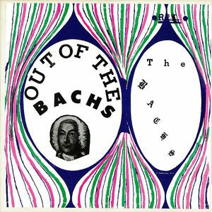 THE BACHS - Out Of The Bachs