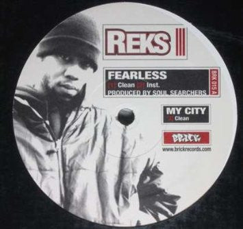 REKS - Fearless / Skills 201 / My City