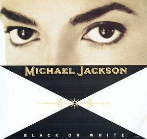 MICHAEL JACKSON - Black Or White